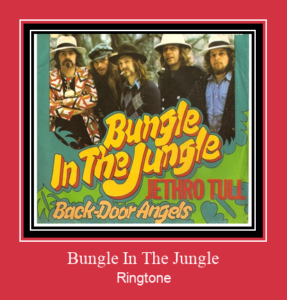 Bungle In The Jungle ரிங்டோன் பதிவிறக்க இலவச