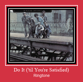 Do It ('til You're Satisfied) Suoneria Download gratuito.