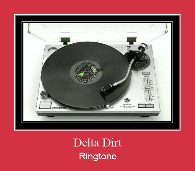 Delta Dirt 着信音を無料でダウンロード