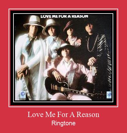 Love Me For A Reason রিংটোন বিনামূল্যে ডাউনলোড করুন