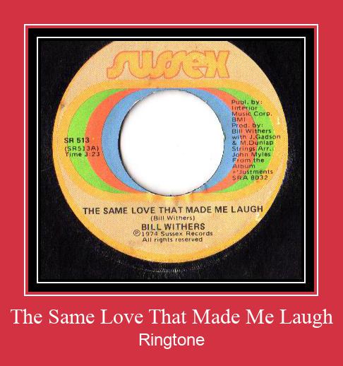 The Same Love That Made Me Laugh 着信音を無料でダウンロード