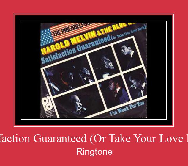 Satisfaction Guaranteed (Or Take Your Love Back) Nada Dering Unduh gratis