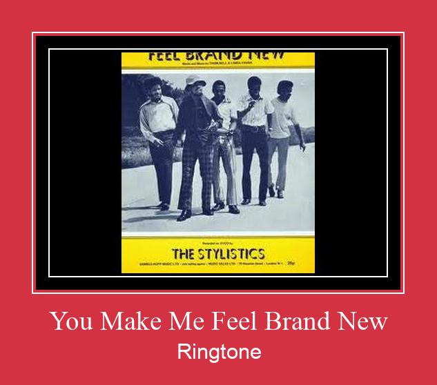 You Make Me Feel Brand New Ringtone Download pulsuz