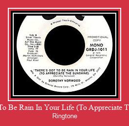 There's Got To Be Rain In Your Life (To Appreciate The Sunshine) Zvonenie Download Free