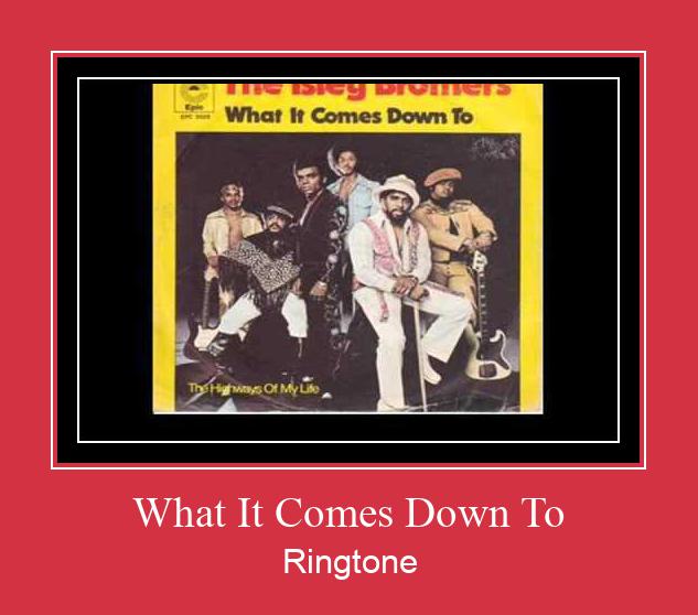 What It Comes Down To Klingelton kostenlos downloaden.