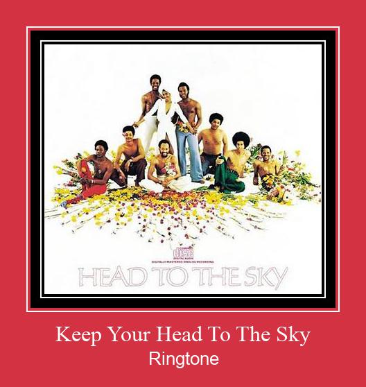 Keep Your Head To The Sky ರಿಂಗ್ಟೋನ್ ಡೌನ್ಲೋಡ್ ಉಚಿತ