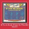 If You're Ready (Come Go With Me) melodija