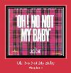 Oh! No Not My Baby ரிங்டோன்