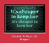 Cheaper To Keep Her zvonenie