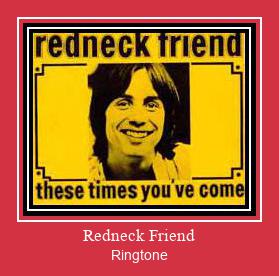 Redneck Friend రింగ్టోన్ ఉచితంగా డౌన్లోడ్ చేసుకోండి