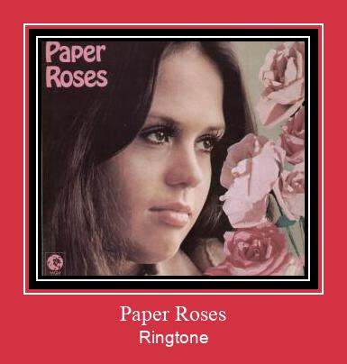 Paper Roses रिंगटोन मुफ्त डाउनलोड करें