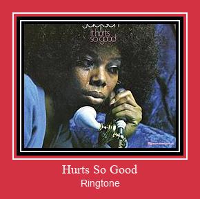 Hurts So Good Ringtone Lataa ilmaiseksi
