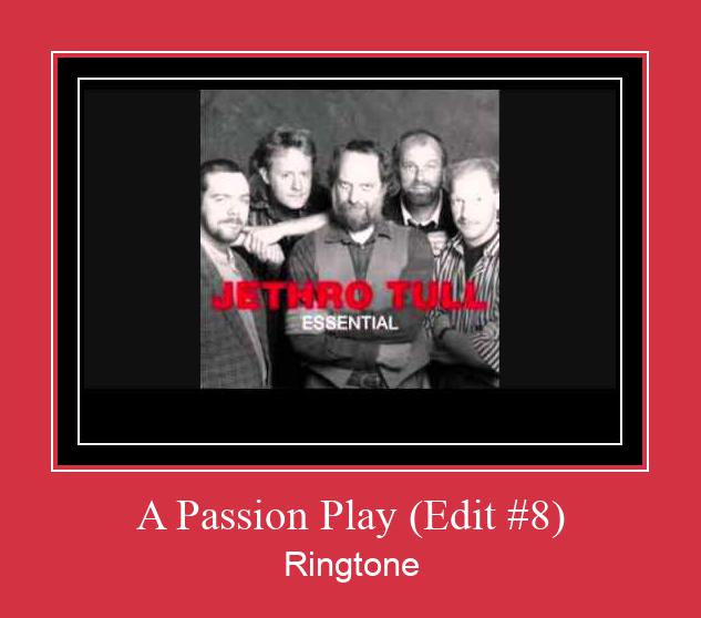 A Passion Play (Edit #8) रिंगटोन मुफ्त डाउनलोड करें