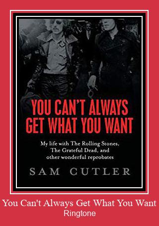 You Can't Always Get What You Want Ringtone Download Free