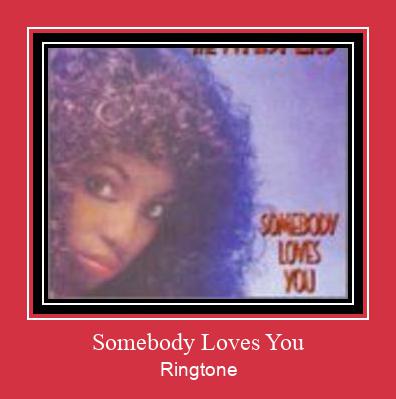 Somebody Loves You Ringtone Download Free