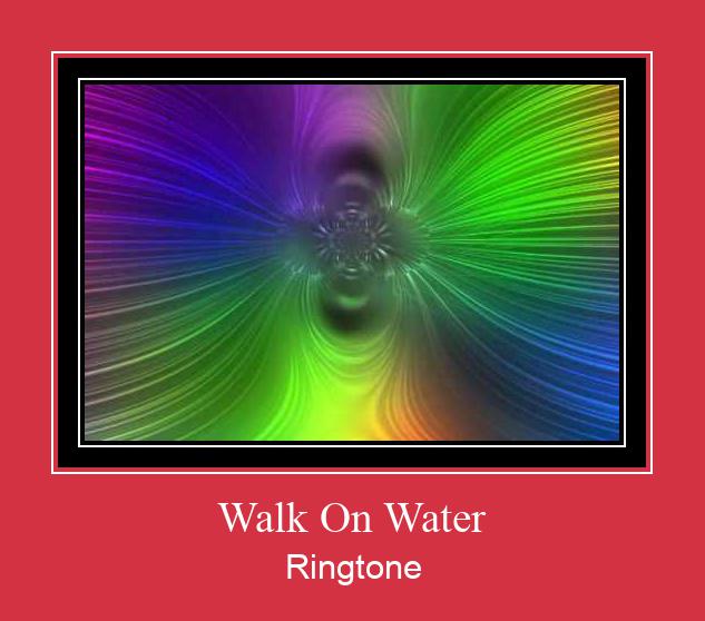 Walk On Water ரிங்டோன் பதிவிறக்க இலவச