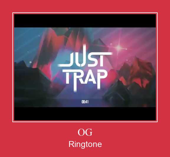 OG Ringtone Download Free