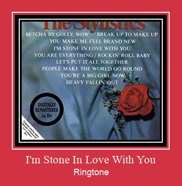I'm Stone In Love With You Zvonenie Download Free