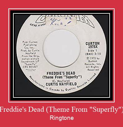 Freddie's Dead (Theme From 'Superfly') Ringtone Muat turun percuma.
