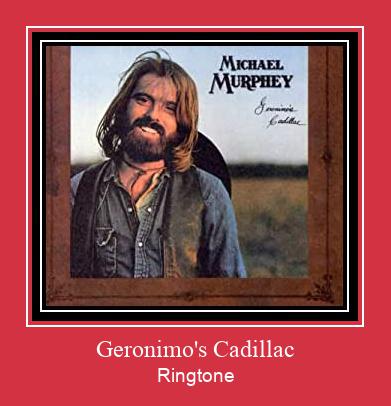 Geronimo's Cadillac Ringtone atsisiųsti nemokamai