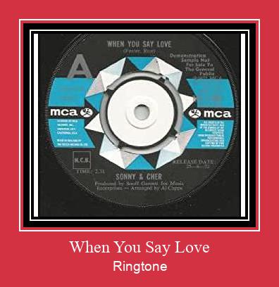 When You Say Love Ringtone Download Free