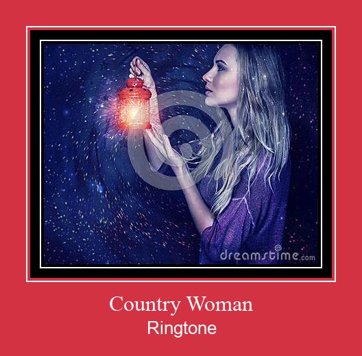 Country Woman Nhạc chuông tải miễn phí
