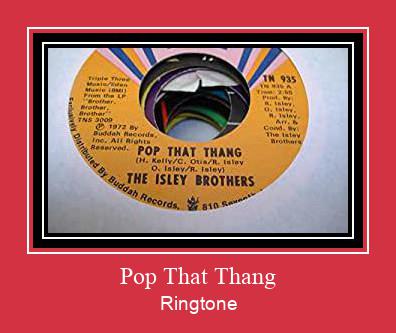 Pop That Thang Ringtone atsisiųsti nemokamai