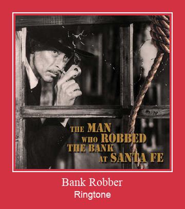 Bank Robber रिंगटोन मुफ्त डाउनलोड करें