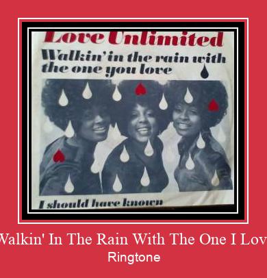 Walkin' In The Rain With The One I Love रिंगटोन मुफ्त डाउनलोड करें