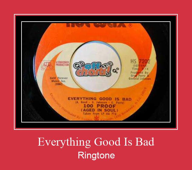 Everything Good Is Bad Klingelton kostenlos downloaden.