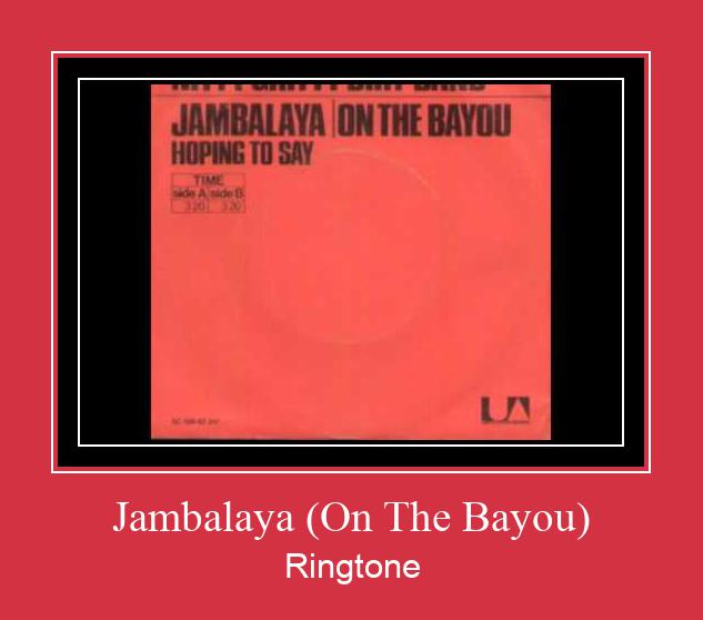 Jambalaya (On The Bayou) Ringtone Download Besplatno