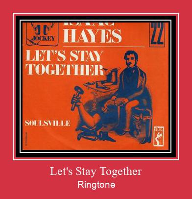 Let's Stay Together ರಿಂಗ್ಟೋನ್ ಡೌನ್ಲೋಡ್ ಉಚಿತ