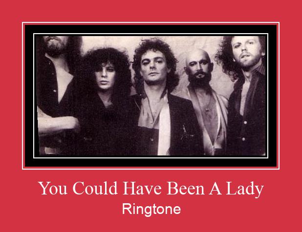 You Could Have Been A Lady Ringtone download gratis