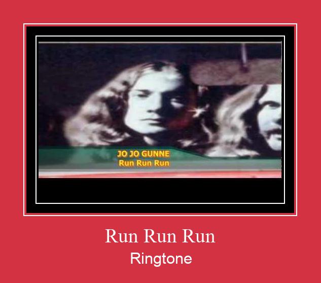 Run Run Run ரிங்டோன் பதிவிறக்க இலவச