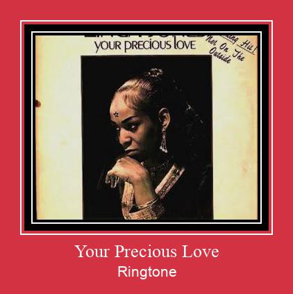 Your Precious Love Téléchargement de sonnerie GRATUIT