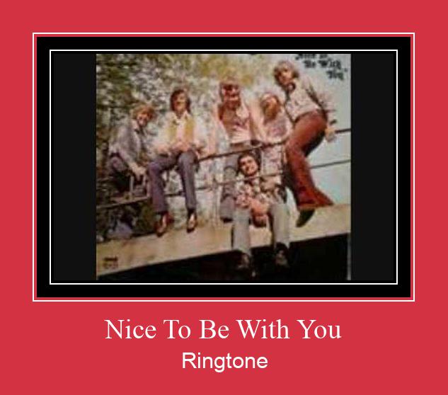 Nice To Be With You 着信音を無料でダウンロード