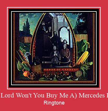 (Oh Lord Won't You Buy Me A) Mercedes Benz Ringtone allalaadimine tasuta