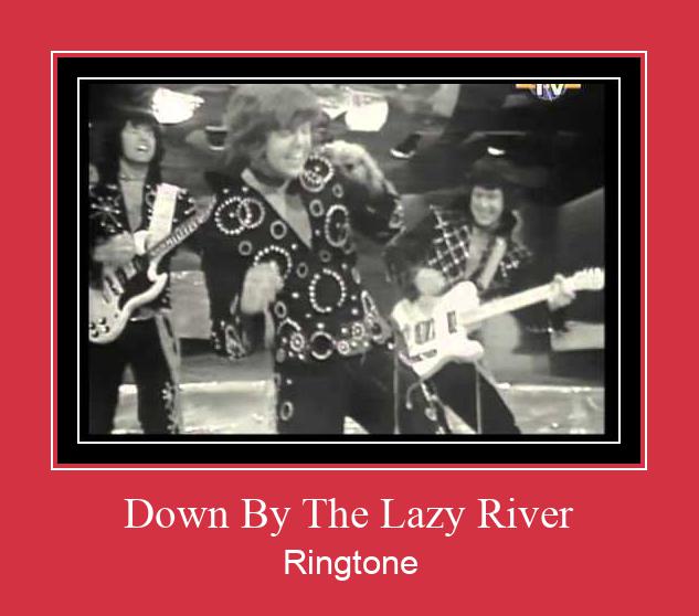 Down By The Lazy River ரிங்டோன் பதிவிறக்க இலவச