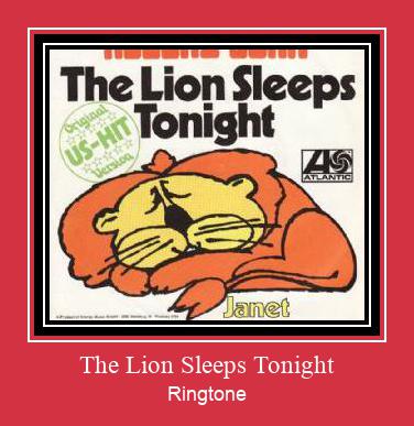 The Lion Sleeps Tonight రింగ్టోన్ ఉచితంగా డౌన్లోడ్ చేసుకోండి
