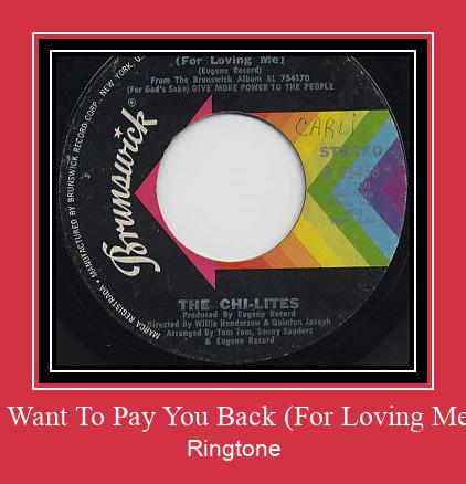 I Want To Pay You Back (For Loving Me) צלצול הורד חינם