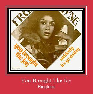You Brought The Joy Ringtone atsisiųsti nemokamai