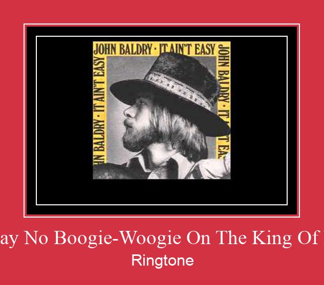 Don't Try To Lay No Boogie-Woogie On The King Of Rock And Roll Téléchargement de sonnerie GRATUIT