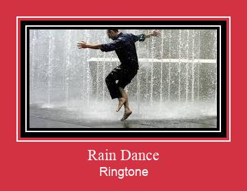 Rain Dance Ringtone Muat turun percuma.