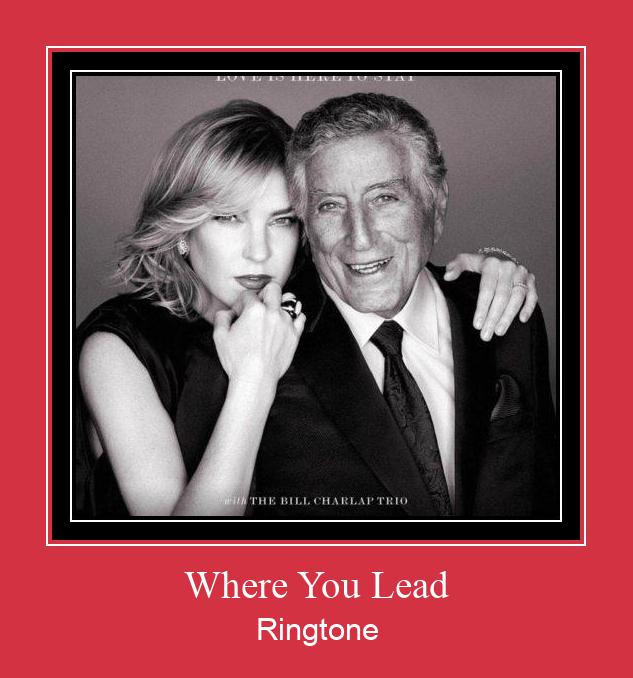 Where You Lead Ringtone Download Free