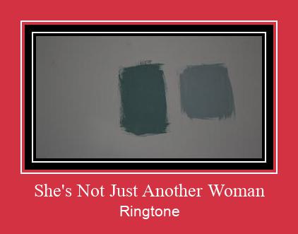 She's Not Just Another Woman צלצול הורד חינם