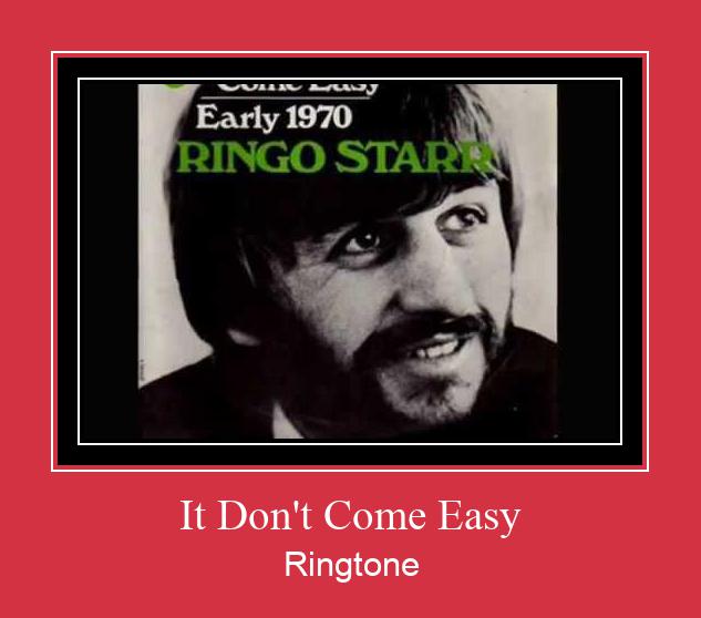 It Don't Come Easy 벨소리 다운로드 무료