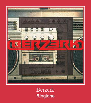 Berzerk Ringtone Download pulsuz
