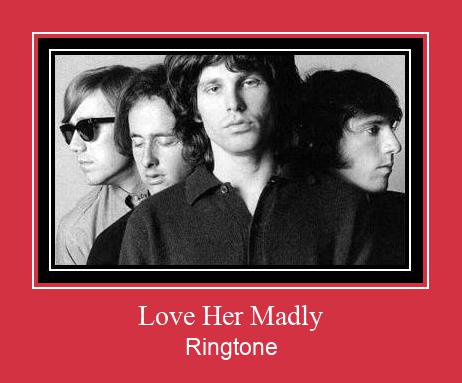 Love Her Madly Ringtone atsisiųsti nemokamai