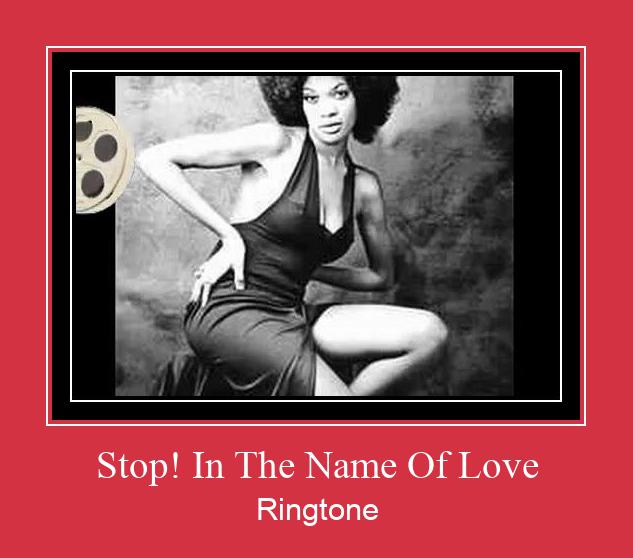 Stop! In The Name Of Love Ringtone Download Free