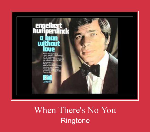 When There's No You Ringtone Завантажити безкоштовно